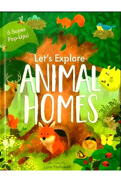 Let's Explore Animal Homes