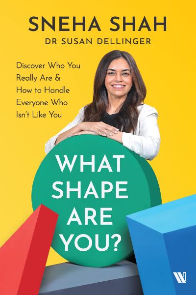 (Signed Copy) What Shape Are You? Discover Who You Really Are & How to Handle Everyone Who Isn't Like You