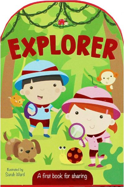A First Book For Sharing: Explorer (Board Book)