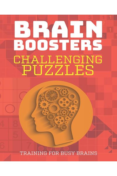 Brain Boosters: Challenging Puzzles: Training For Busy Brains