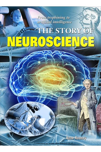 The Story of Neuroscience