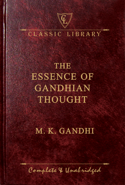 CL:The Essence of Gandhian Thought