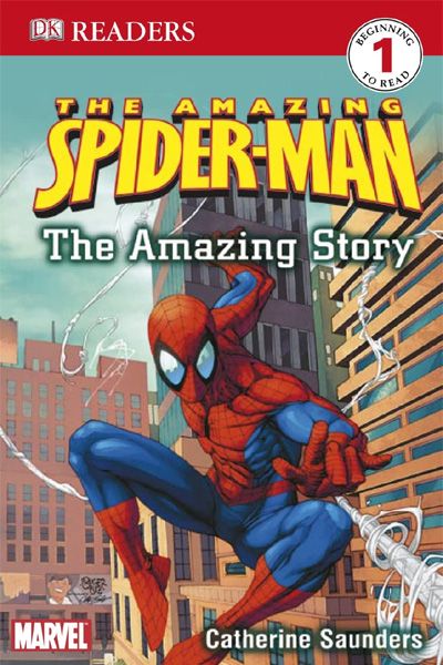 DK Readers Level 1: The Amazing Spider-Man - The Amazing Story