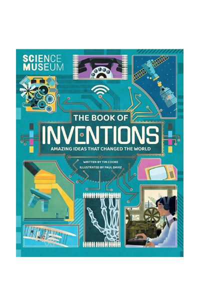 The Book of Inventions: Amazing Ideas that Changed the World