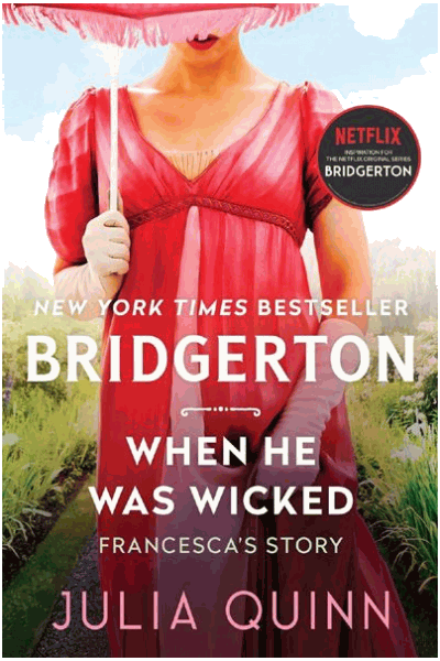 Bridgerton : When He Was Wicked