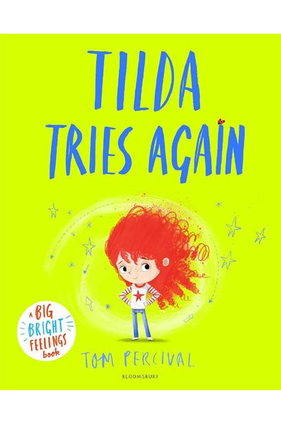 Tilda Tries Again: A Big Bright Feelings Book