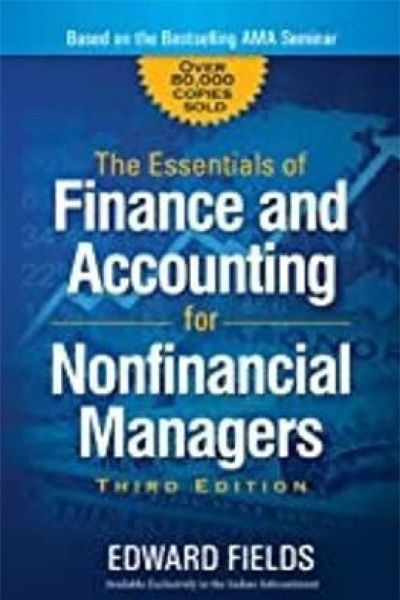 The Essentials Of Finance And Accounting For Nonfinancial Managers