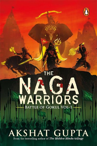 The Naga Warriors : Battle of Gokul - Vol 1