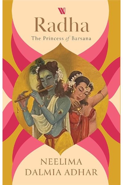 Radha: The Princess of Barsana