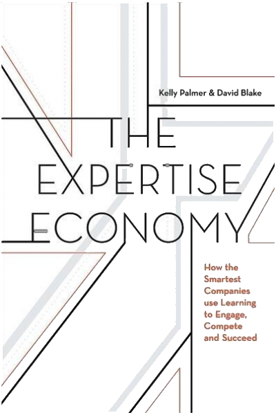 The Expertise Economy: How The Smartest Companies Use Learning To Engage, Compete And Succeed