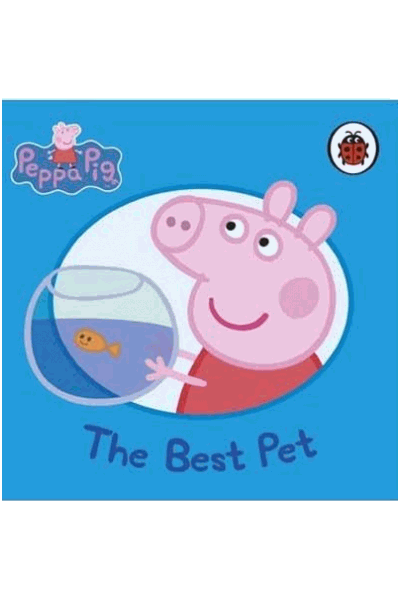 Peppa Pig: The Best Pet (Board Book)