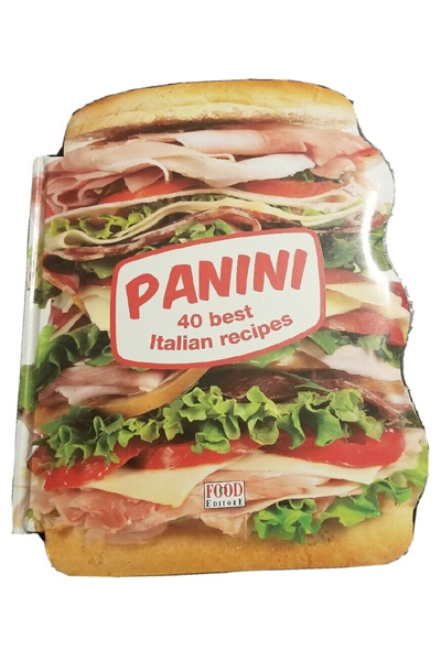 Panini 40 Best Italian Recipes