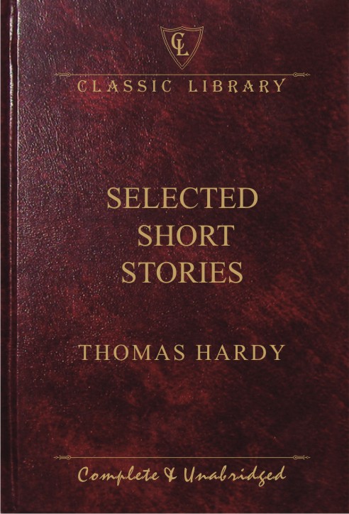 CL:Selected Short Stories (Thomas Hardy)