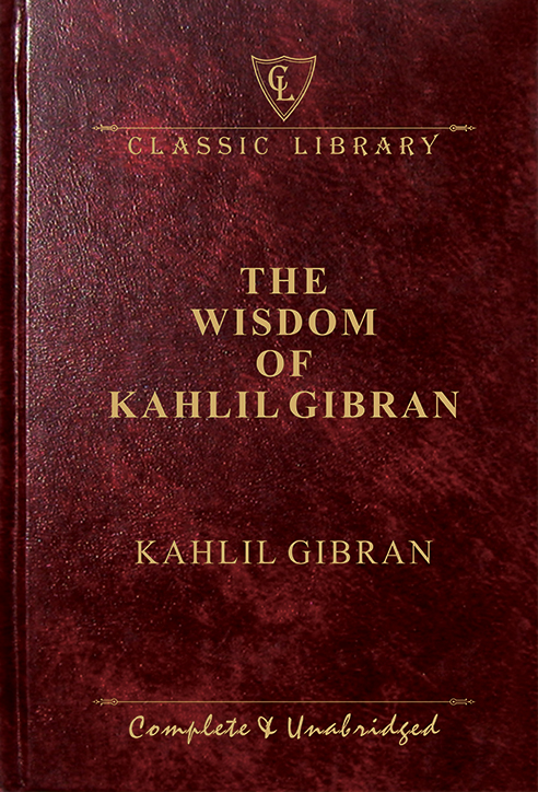 CL:The Wisdom of Kahlil Gibran