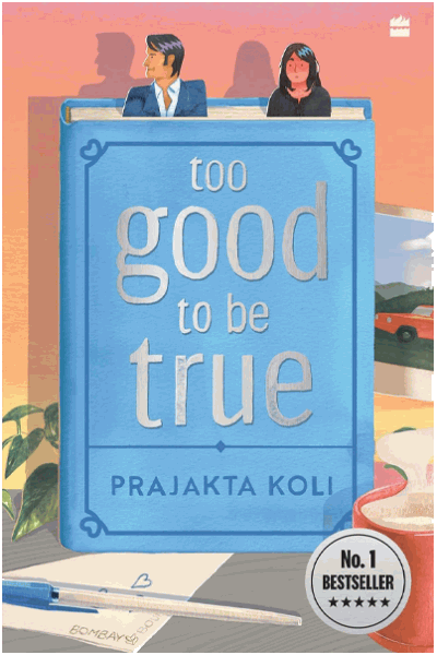 Too Good to Be True - A smart, funny will-they-won’t-they romance