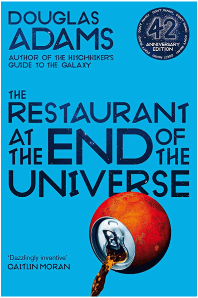 The Restaurant at the End of the Universe (42nd Anniversary Edition)