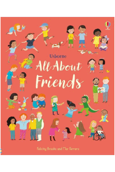 Usborne: All About Friends
