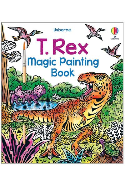 Usborne: T. Rex Magic Painting Book