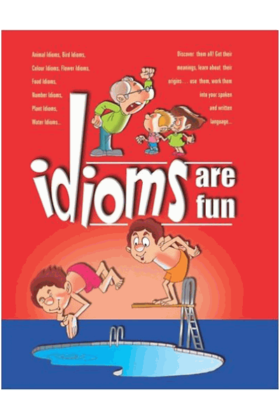 Idioms Are Fun