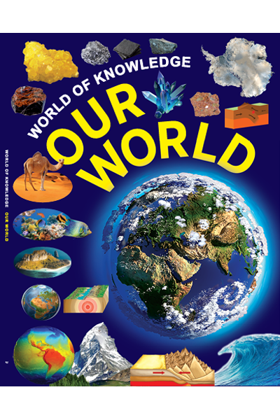 W:WORLD OF KNOWLEDGE:OUR WORLD (BWD)