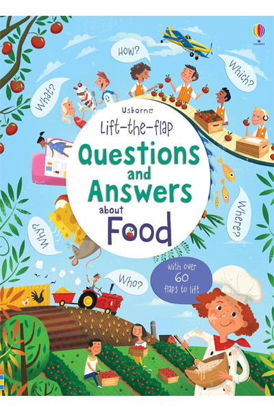 Usborne Lift-the-Flap Questions and Answers about Food