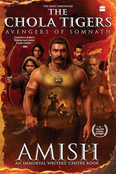 The Chola Tigers: Avengers of Somnath