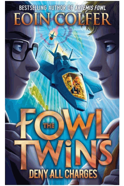 The Fowl Twins: Deny All Charges (Book 2)