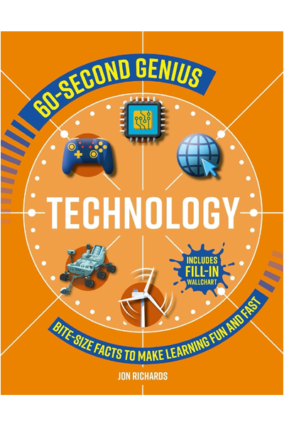 60 Second Genius: Technology (Bite-Size Facts to Make Learning Fun and Fast)