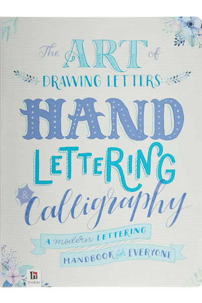 The Art of Drawing Letters: Hand-Lettering & Calligraphy