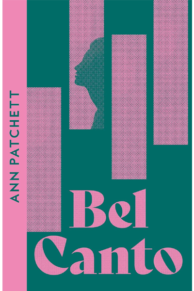 Bel Canto : Collins Modern Classics edition: Winner of the Women’s Prize for Fiction