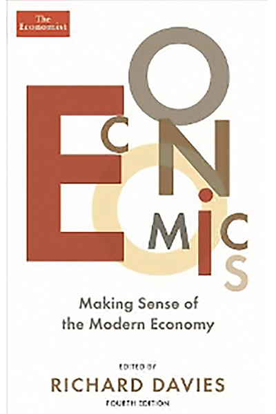 Economics : Making Sense of The Modern Economy
