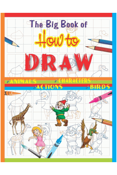 The Big Book of How to Draw