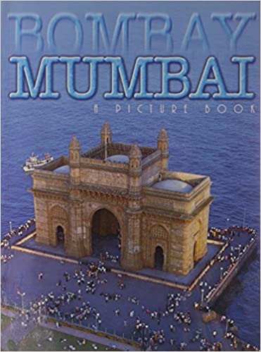 Bombay Mumbai: A Picture Book
