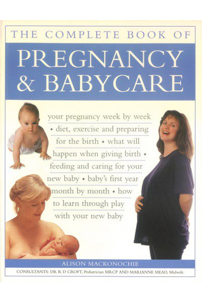 The Complete Book of Pregnancy & Babycare