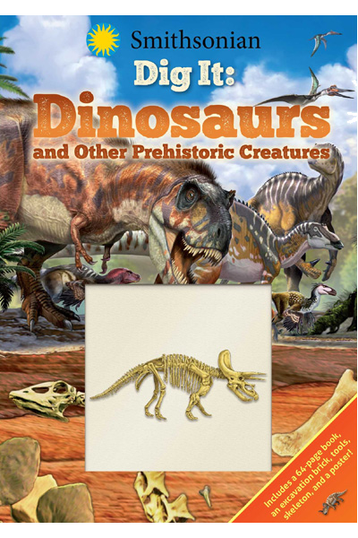 Smithsonian Dig It: Dinosaurs & Other Prehistoric Creatures