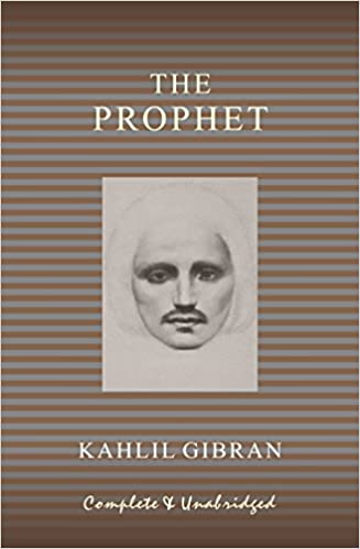 CHB: Kahlil Gibran: The Prophet