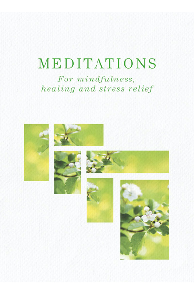 Meditations : For Mindfulness, Healing and Stress Relief