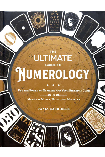 The Ultimate Guide to Numerology: Use the Power of Numbers and Your Birthday Code to Manifest Money.. Magic.. and Miracles