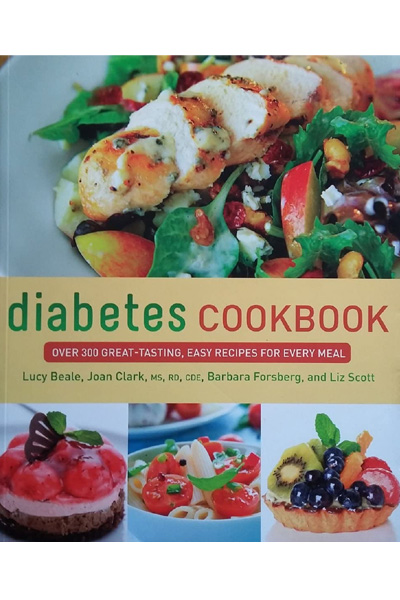 Diabetes Cookbook: Over 300 Great-Tasting - Easy Recipes For Every Meal