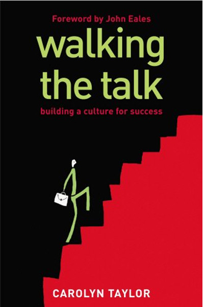 Walking the Talk : Building a Culture for Success