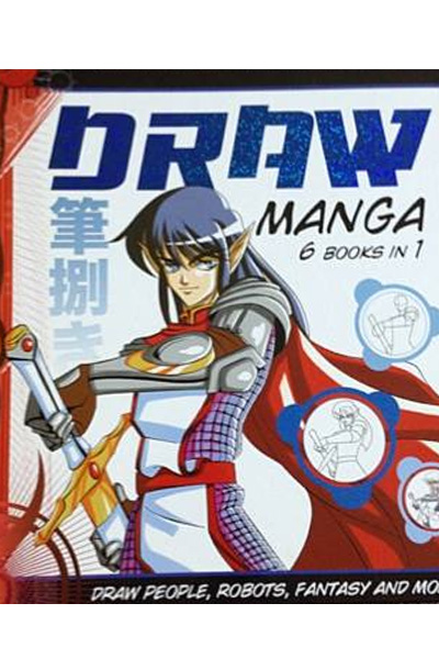 Draw Manga: Characters / Shonen / Shojo / Action / Robots / Fantasy