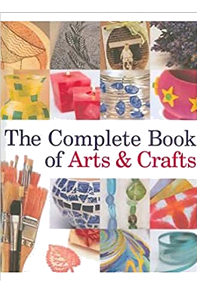 The Complete Book of Arts and Crafts