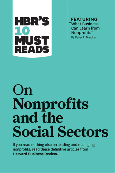 Harvard Business: On Nonprofits and the Social Sectors