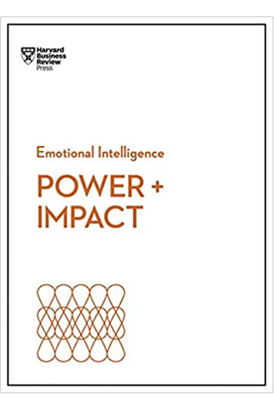Harvard Business: Emotional Intelligence Power + Impact