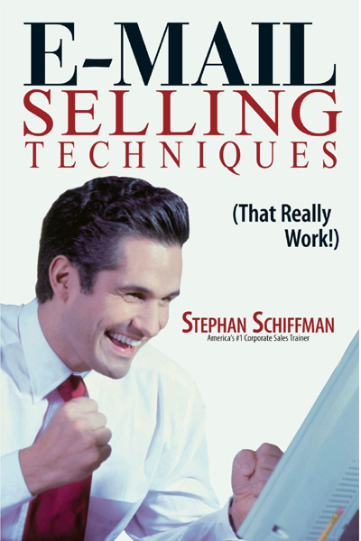 E-Mail Selling Techniques: (That Really Work!)