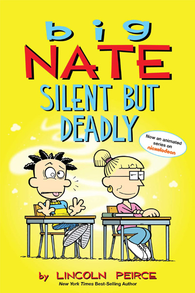Big Nate: Silent But Deadly