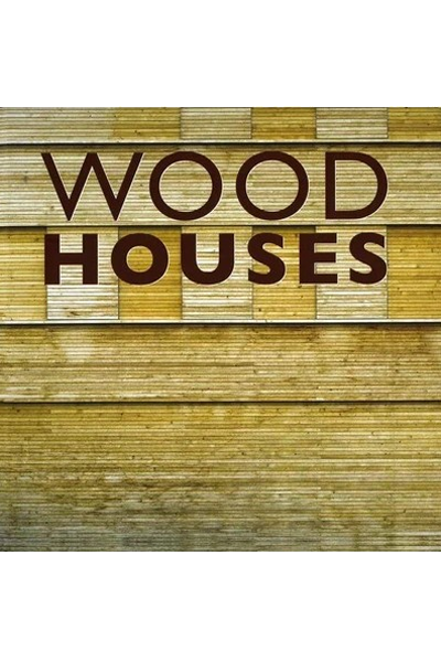 Wood Houses - Hardcover