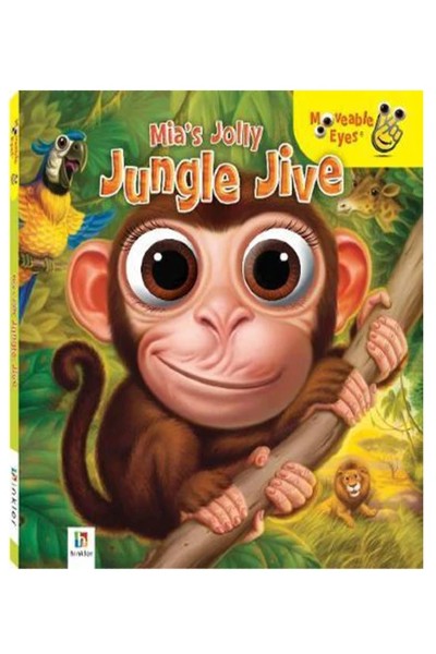 Moveable Eyes: Mia's Jolly Jungle Jive - Board Book