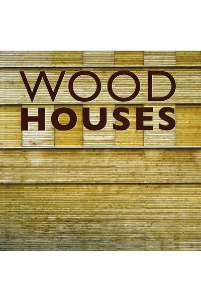 Wood Houses - Hardcover