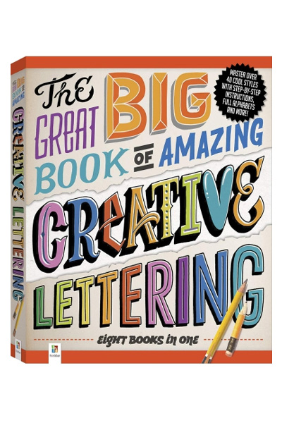 The Great Big Book of Amazing Creative Lettering